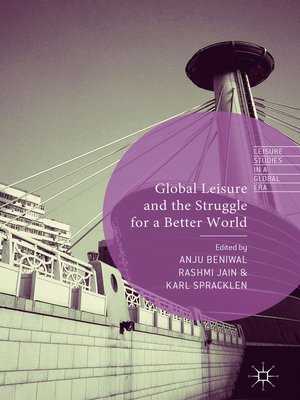 cover image of Global Leisure and the Struggle for a Better World